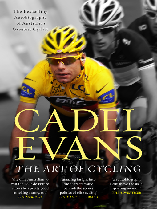 Title details for The Art of Cycling by Cadel Evans - Available
